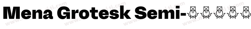 Mena Grotesk Semi字体转换